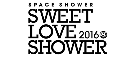 SPACE SHOWER SWEET LOVE SHOWER 2016