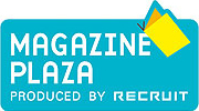 MAGAZINE PLAZA PRODUCED BY RECRUIT