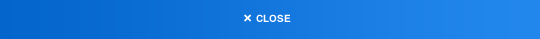 CLOSE