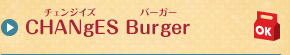CHANgES Burger(`FWCYo[K[)