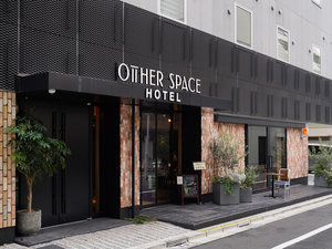 「OTHER　SPACE　HOTEL」のエントランス