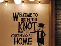 WELCOME TO HOTEL THE KNOT　～ようこそホテル･ザ･ノット　ヨコハマへ