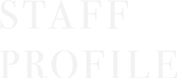 STAFF PROFILE