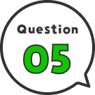 Question 05